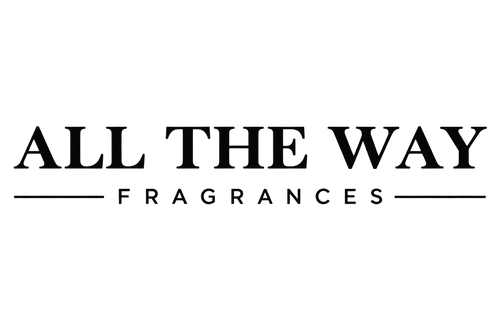 All the Way Fragrances